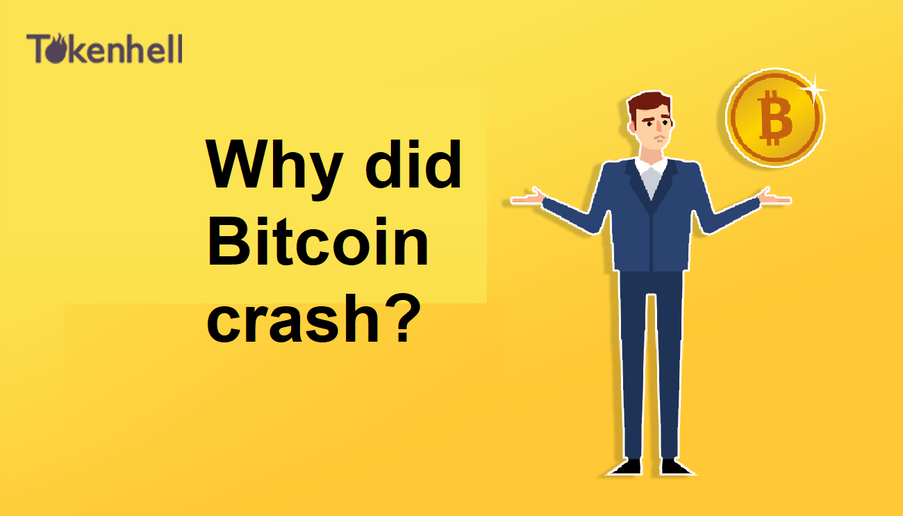 why-did-bitcoin-crash - Tokenhell